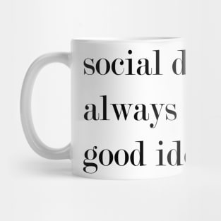 Social Distancing, Always A Good Idea. Mug